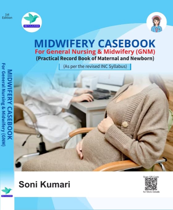 MIDWIFERY CASEBOOK for general nursing & midwifery (GNM)