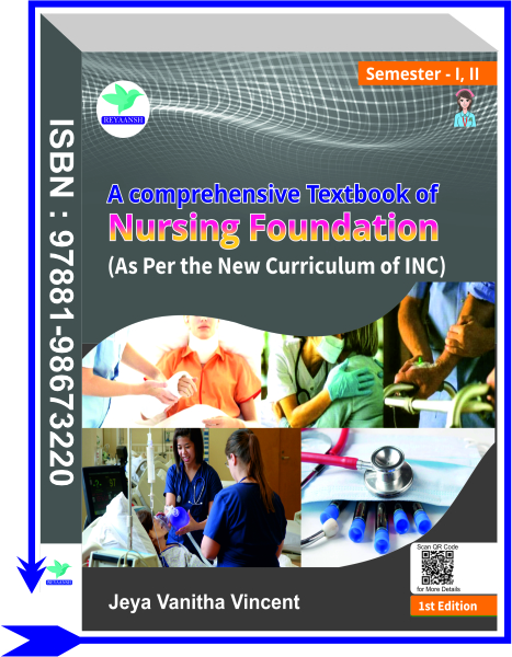 A Comprehensive Textbook of Nursing Foundation - I, II
