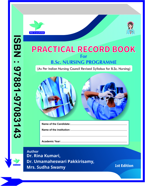 Practical Cumulative Record Book For B.Sc Nursing (Semester I to VIII)