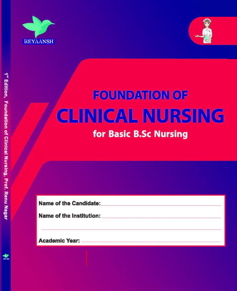 Foundation of Clinical Nursing Cumulative Recordbook  for B.Sc Nursing ( Semester I to VIII)