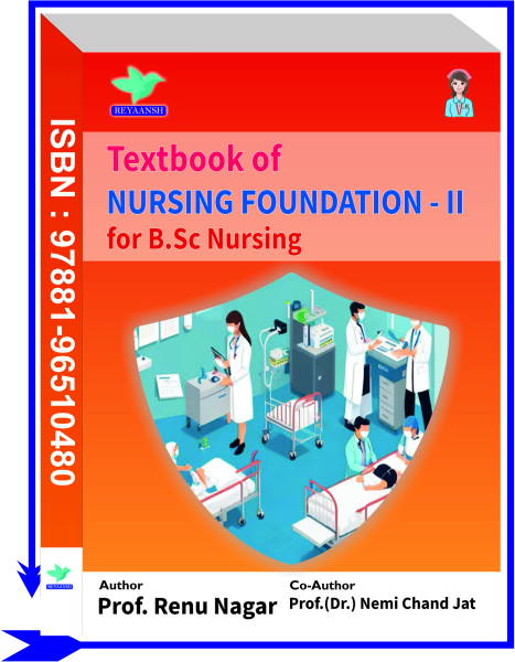 Textbook of NURSING FOUNDATION - II for B.Sc Nursing