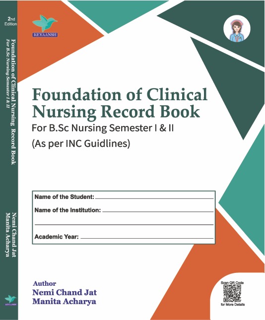 Foundation of Clinical Nursing Recordbook for B.Sc Nursing Semester I&II