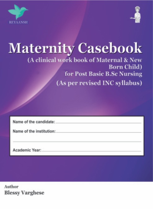 Maternity Casebook For Basic B.Sc & PB.B.Sc Nursing