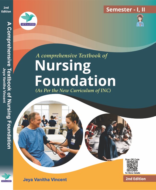 A Comprehensive Textbook of Nursing Foundation - I, II